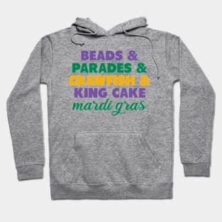 Mardi Gras Beads Parades Crawfish King Cake Hoodie